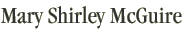 Mary Shirley McGuire